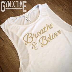 🔶NEW🔶 "Breathe & Believe" Muscle Tee by GYMXTIME